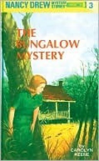 The Bungalow Mystery - Carolyn Keene