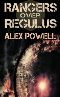 Rangers over Regulus - Alex Powell