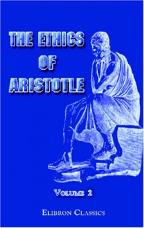 The Ethics of Aristotle 2 - Aristotle