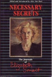 Necessary Secrets: The Journals of Elizabeth Smart - Elizabeth Smart, Alice Van Wart