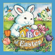 ABCs of Easter - Patricia Reeder Eubank