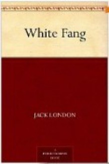 White Fang - Jack London