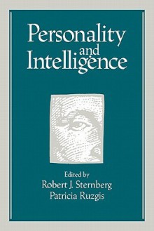 Personality and Intelligence - Robert J. Sternberg