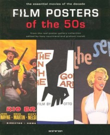 Film Posters of the 50s: The Essential Movies of the Decade - Graham Marsh, Tony Nourmand