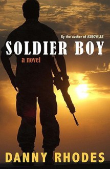 Soldier Boy - Danny Rhodes