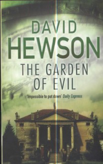 The Garden Of Evil - David Hewson