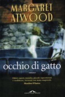 Occhio di gatto - Marco Papi, Margaret Atwood