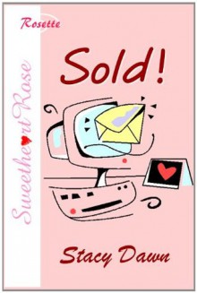 Sold! - Stacy Dawn