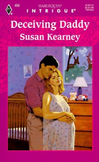 Deceiving Daddy - Susan Kearney