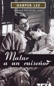 Matar a un ruiseñor - Harper Lee Lee