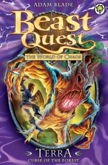 Beast Quest 35: Terra, Curse of the Forest - Adam Blade