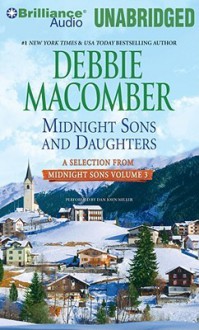 Midnight Sons and Daughters: A Selection from Midnight Sons Volume 3 - Debbie Macomber, Dan John Miller