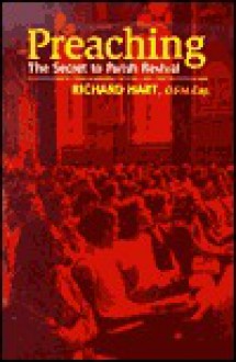 Preaching: The Secret to Parish Revival - Richard Hart