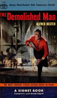 The Demolished Man - Alfred Bester