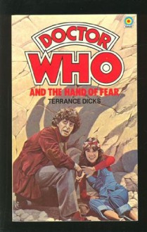 Doctor Who and the Hand of Fear - Terrance Dicks