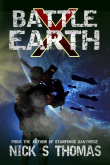 Battle Earth X (Book 10) - Nick S. Thomas