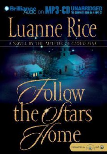 Follow the Stars Home - Luanne Rice, Susie Breck