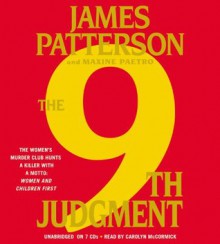 The 9th Judgment (Women's Murder Club, #9) - James Patterson, Carolyn McCormick, Maxine Paetro