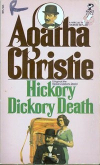 Hickory Dickory Death - Agatha Christie