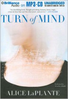 Turn of Mind - Alice LaPlante, Jean Reed Bahle