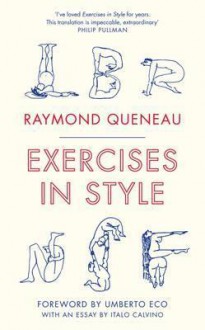 Exercises in Style. Raymond Queneau - Raymond Queneau