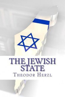 The Jewish State - Theodor Herzl