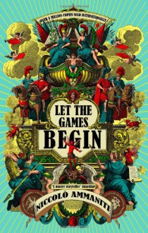 Let the Games Begin - Niccolò Ammaniti