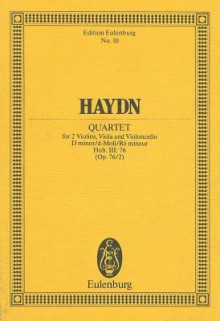 String Quartet in D Minor, Quinten: Erdody-Quartet No. 2, Op. 76/2, Hob. III: 76 - Joseph Haydn