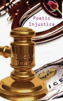 Poetic Injustice - Alicia Dean