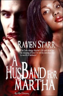 A Husband for Martha - Raven Starr