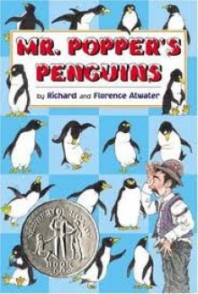 Mr. Popper's Penguins Publisher: Little, Brown Books for Young Readers - FLORENCE ATWATER RICHARD ATWATER