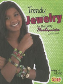 Trendy Jewelry for the Crafty Fashionista - Tina Dybvik