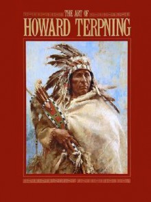 The Art of Howard Terpning - Elmer Kelton