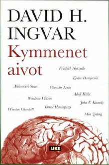 Kymmenet aivot - David H. Ingvar