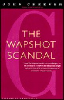 The Wapshot Scandal - John Cheever