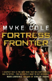 Fortress Frontier (Shadow Ops 2) - Myke Cole