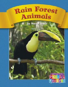 Rain Forest Animals - Nancy Leber, Wiley Blevins