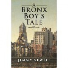 A Bronx Boy's Tale - Jimmy Newell