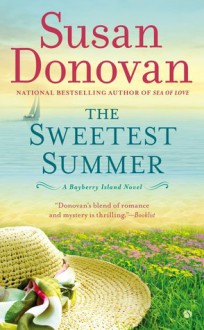 The Sweetest Summer - Susan Donovan