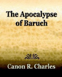 The Apocalypse of Baruch - R.H. Charles