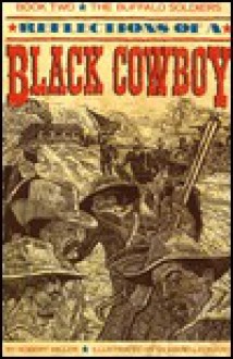 The Buffalo Soldiers: Book Two (Reflections of a Black Cowboy) - Robert H. Miller, Richard Leonard