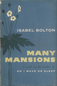 Many Mansions - Isabel Bolton