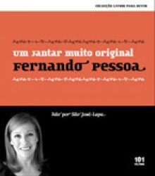 Um Jantar Muito Original - Fernando Pessoa