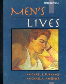 Men's Lives - Michael S. Kimmel, Michael A. Messner