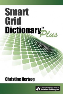 Smart Grid Dictionary Plus - Christine Hertzog