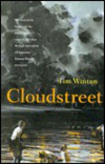 Cloudstreet - Tim Winton