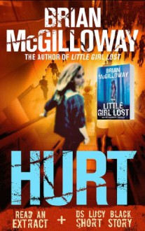 Hurt - FREE Lucy Black short story and extract from Hurt - Brian McGilloway