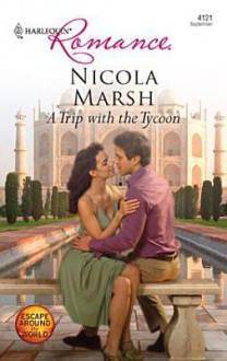 A Trip with the Tycoon - Nicola Marsh