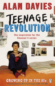 Teenage Revolution - Alan Davies