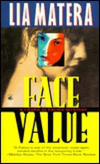 Face Value - Lia Matera